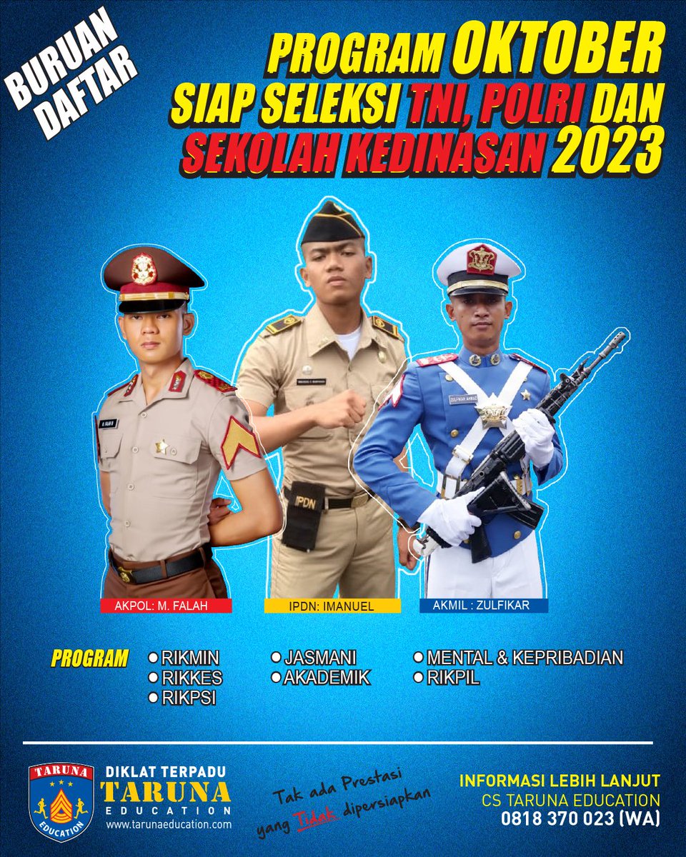 TarunaEducation's tweet photo. PERSIAPAN SELEKSI TNI POLRI & KEDINASAN 2023
Pendaftaran: (021) 2297 1019 | 0818 37 0023
.
#tniau #tniad #tnial #rekrutmentni #polri #tespolisi #akmil #akmilmagelang #tarunaakmil #aau #aal #akpol #akpolindonesia #tarunaakpol #ipdn #poltekim #poltekip #sttd #stin https://t.co/brXUuR1sY5