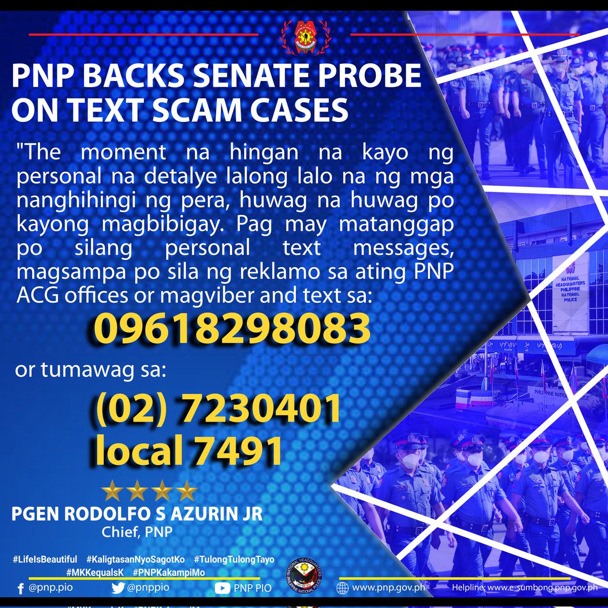 pnppio's tweet photo. The PNP fully supports the proposed investigation of the Senate Committee on Public Services on continued proliferation of text scam messages victimizing millions of Filipinos.
Read more: https://t.co/wJSCN0Qd57

#KaligtasanNyoSagotKo
#TulongTulongTayo
#MKKequalsK https://t.co/sgIx2p5MmT