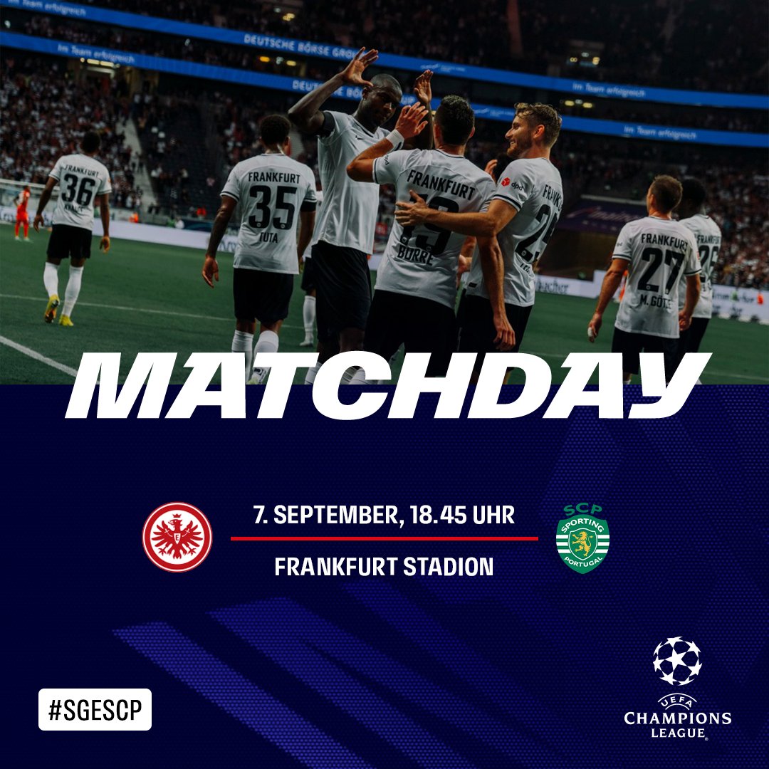 Eintracht's tweet photo. Der Tag ist gekommen! ✨🤩

🆚 @Eintracht - @Sporting_CP 
🏟️ Stadion Frankfurt
⏰ Mittwoch, 7. September, 18.45 Uhr
🏆 @ChampionsLeague, 1.Spieltag
📺 @DAZN_DE
📻 https://t.co/U762UPvmY5

#UCL | #SGESCP | #SGEuropa https://t.co/rLZ396AMhW