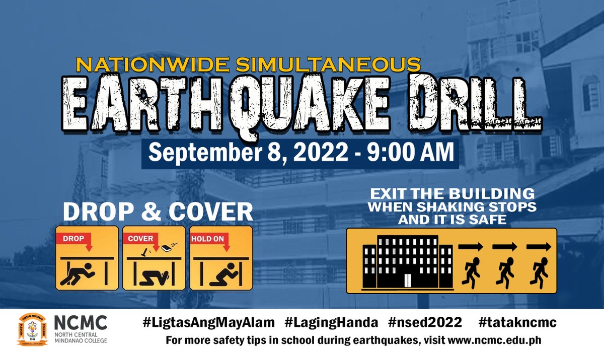 Official_NCMC's tweet photo. NCMC enjoins to participate in the 2022 3rd Quarter NSED on September 8, 2022, Thursday at 9:00 AM and practice “duck, cover and hold” procedure as a minimum requirement.
For Earthquake safety tips, read.
https://t.co/kziRcCFwUp...
#LagingHanda
#BidaAngHanda
#NSED2022
#tatakncmc https://t.co/k8OnRMFcy2