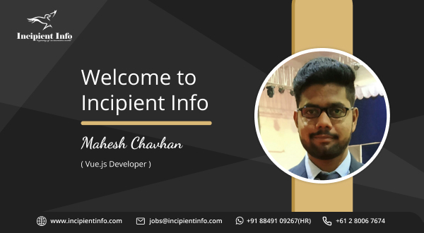 IncipientInfo's tweet photo. #Congratulations on becoming the newest member of this team! We hope you find your new role rewarding and challenging.
Welcome to #Incipientfamily! - Mahesh Chavhan
#NewJoinees #BalanceForAll #GrowwithIncipient #WelcomeonBoard #Talents #Newmember #VueJs #VueJsDeveloper https://t.co/EvhG0BwjBl