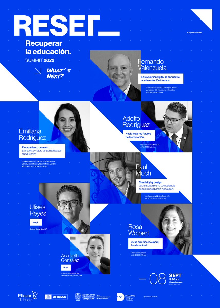 RESET _ SUMMIT 2022. 
08.Sept. Museo Descubre//

<a href="/EtievanThinking/">EtievanBusinessThink</a> 
<a href="/UNESCOMexico/">UNESCO México</a> 
<a href="/ags_ie/">IEAgsEduca</a> 
<a href="/DescubreAgs/">DescubreAgs</a>