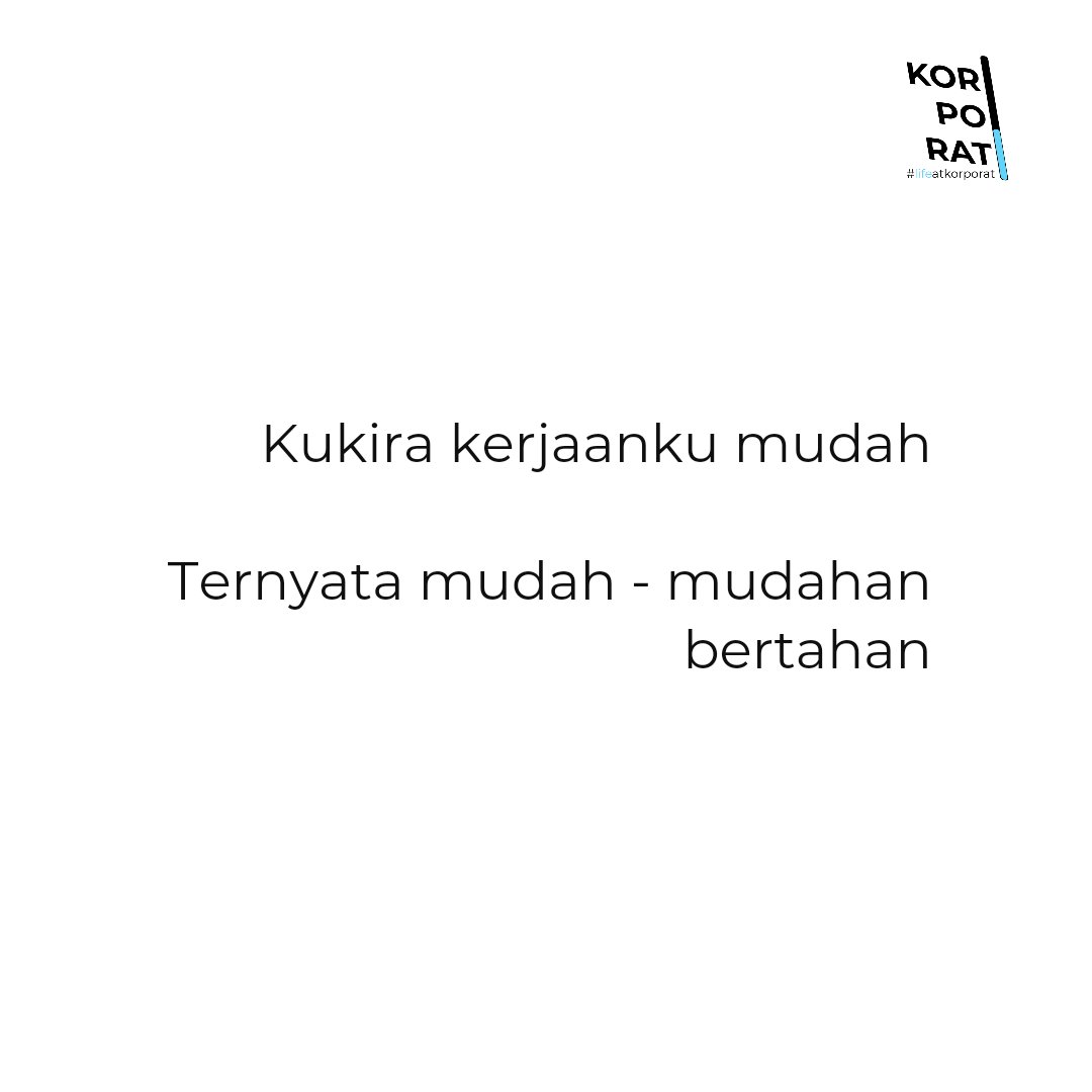 txtdarikorporat's tweet photo. Sama udah kaya hidup 😭😌 https://t.co/aP6I85caIU
