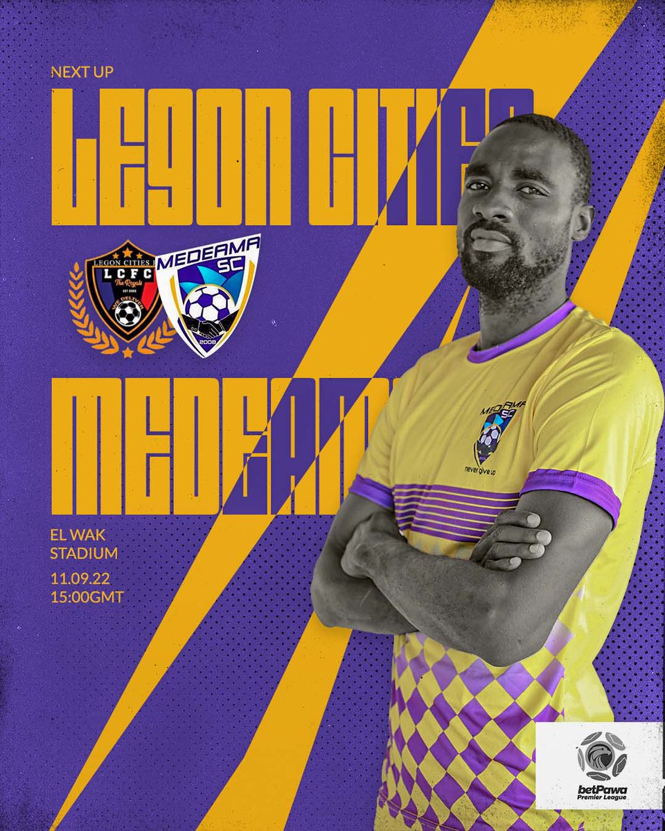 MedeamaSC's tweet photo. Up Next: We start our 22/23 @GhanaLeague Campaign against @LegonCitiesFC on Sunday at the El Wak Stadium!
⚽️GPL Wk1: Legon Cities vs Medeama
🏟Venue: El Wak Stadium
🗓Date: 11.09.22
⌚️Time: 15:00GMT
#Nevergiveup #LegMed #GPLWk1 https://t.co/b3fVqoL1dU