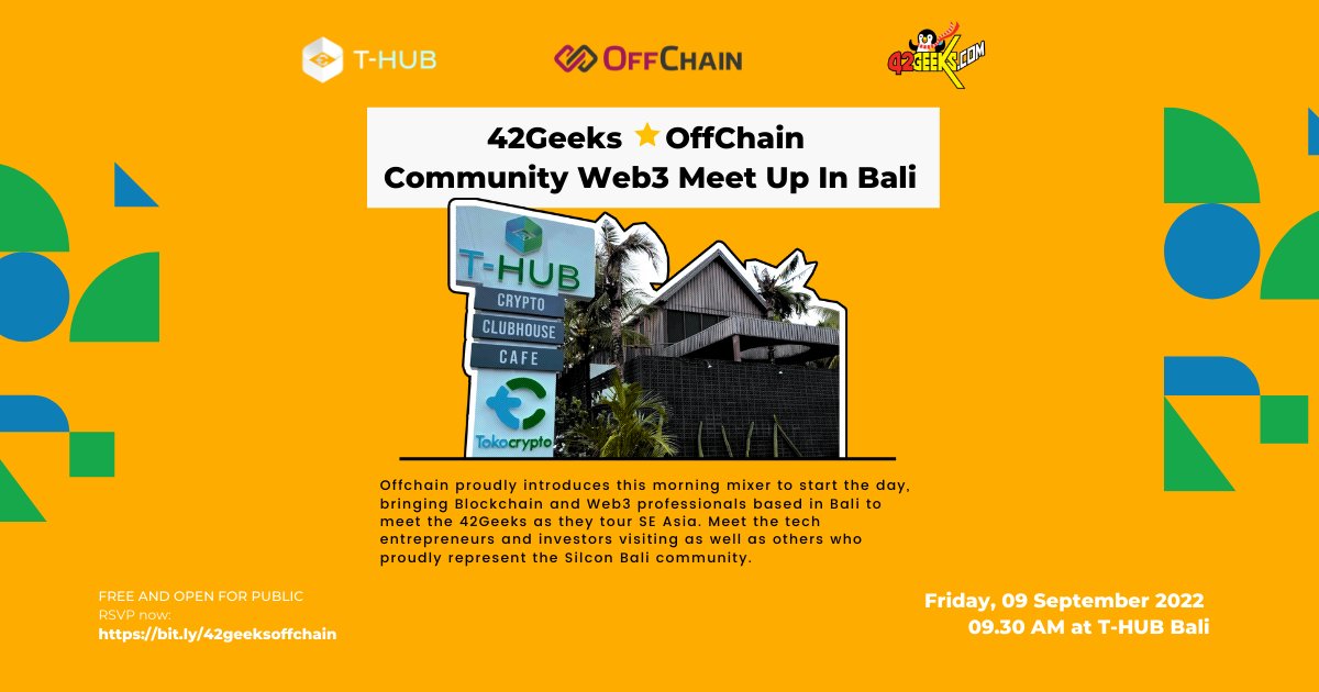✨42Geeks x Off-chain Community Web3 Meet Up in Bali ✨

Expertise Level: All Level
Language: English
_____

This event is free and open to the public. RSVP is mandatory so please sign up and read more about the event here:

fal.cn/3rEV5 

See you at T-Hub! ❤️👍