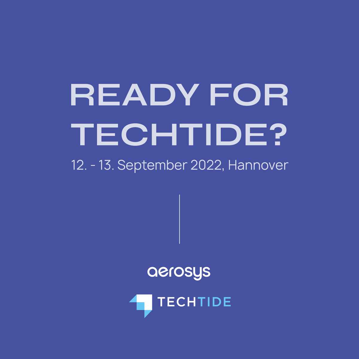 AeroSys_Group's tweet photo. Wir sind bei der #TECHTIDE 2022 am 12. und 13.09. dabei! ✈️ Freut Euch auf auf spannende Vorträge und Diskussionen zum Thema #Digitalisierung im Convention Center auf dem Messegelände in Hannover. Weitere Infos und die kostenlosen Tickets gibt es unter: https://t.co/7czjr64RIG https://t.co/2TKCEqf8v0