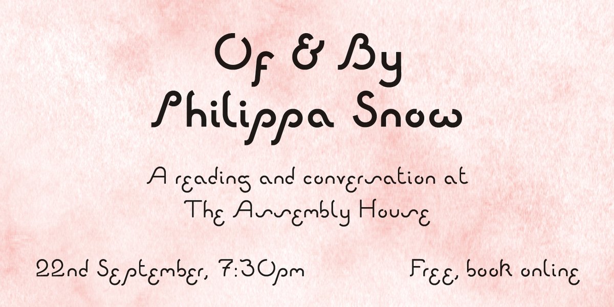 Of &amp; By: Philippa Snow
Thur 22 Sept
Free; tickets must be reserved bit.ly/ofbyps

Philippa Snow will read from her debut book Which as You Know Means Violence: On Self-Injury as Art and Entertainment (<a href="/RepeaterBooks/">Repeater Books</a>, 2022) and join @jonathanpwatts in conversation.