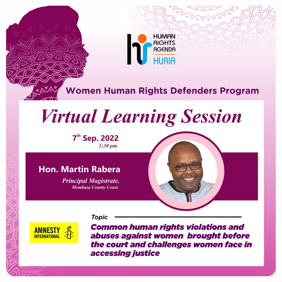 We Empowering Vulnerable Groups and Communities to effectively respond to the threats of human rights concerns. Virtual Learning is focused on Common Human Rights Violations and Abuses against women brought before the court and the challenges women face in Accessing Justice.