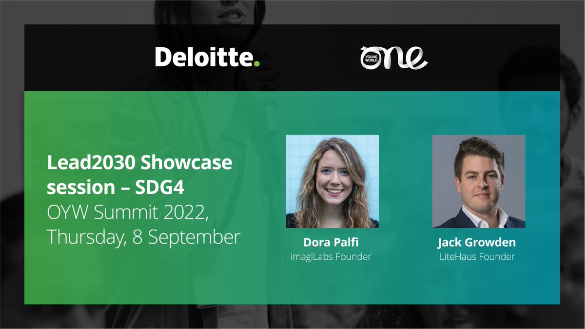 DeloitteSEA's tweet photo. @Deloitte Lead2030 winners @dorapalfi and @JackGrowden, will be discussing how their work with Deloitte helped elevate their impact on #SDG4. Read more: https://t.co/lyMEQ6OZxb

#ImpactThatMatters https://t.co/8rGEit3lCx