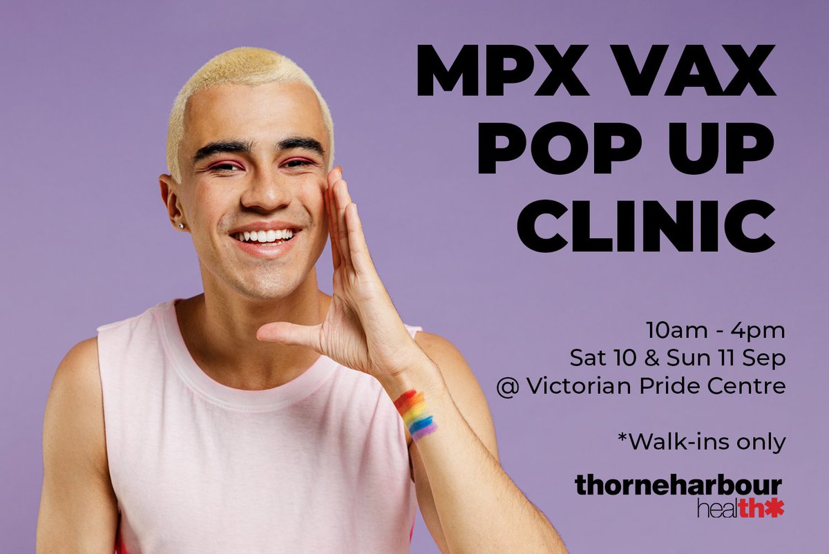 ThorneHarbour's tweet photo. #MPX Pride Pop-up clinic @VictorianPride - open this weekend in Melbourne offering a safe space for eligible LGBTIQ+ folks to get a #Monkeypox vaccine.
10am-4pm, 10 &amp; 11 Sept to get the jab! 
No appointments - walk-ins only
For more info: https://t.co/8eHBZkT5bK https://t.co/6XaeFvI4LF