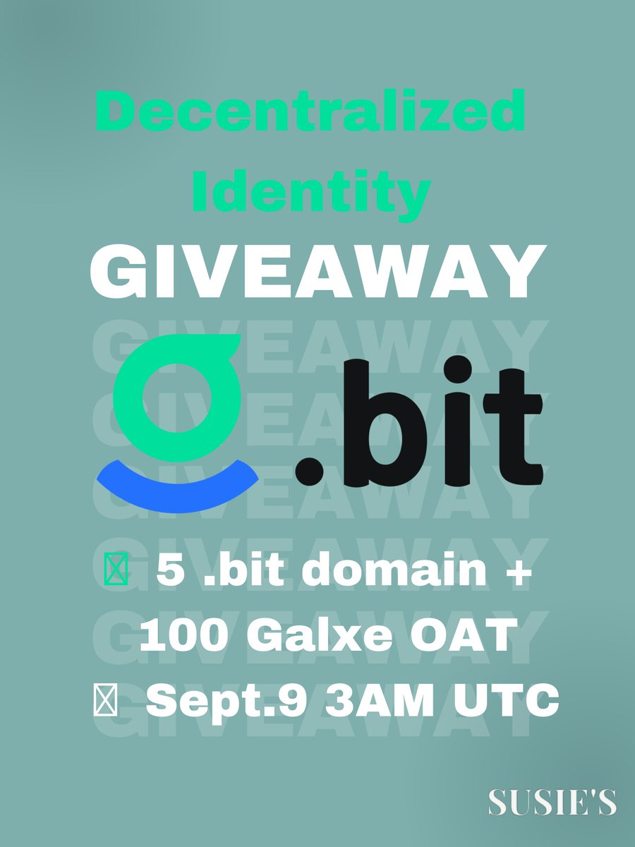 🚨【#Web3 Identities #Giveaway】🚨

Susie with <a href="/dotbitHQ/">.bit</a> using @cctip_com 

Join Campaign: t.cctip.io/QeTVj
@cctip_com rewards TBBUhH

Rewards:
🎁 5 .bit identity
🎁 100 @GalxeHQ #OAT

#Web3 #NFT #DID #Airdrop #NFTGiveaway #NFTdrop #domains #FreeMint #CryptoNews #Crypto