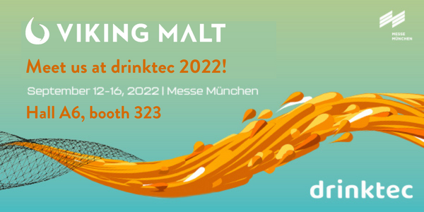 Visit us at Drinktec, from September 12 to 16, 2022!
Stop by our booth in Hall A6.323 and try some amazing beers brewed especially for this event with special Viking Malt malts 🍻
