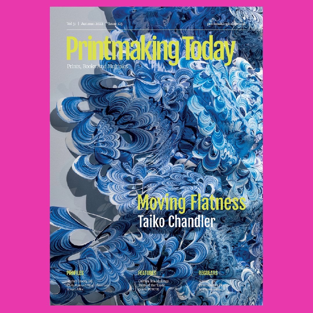 Printmaking Today autumn issue 123 is out now. Featuring profiles on cover artist Taiko Chandler, Rachel Gracey RE, Chila Kumari Singh Burman and book artist Susan Allix.

Cover: Blue Surge by Taiko Chandler. Photo: Scott Dressel-Martin