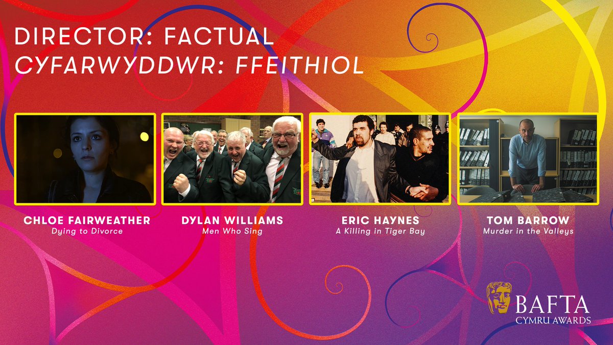 BAFTACymru's tweet photo. Nominees / Enwebeion
🎬 Director: Factual / Cyfarwyddwr: Ffeithiol 🎬

✨ Chloe Fairweather (Dying to Divorce)
✨ Dylan Williams (Men Who Sing)
✨ Eric Haynes (A Killing in Tiger Bay)
✨ Tom Barrow (Murder in the Valleys)

#BAFTACymru https://t.co/ABkxXwyLf3