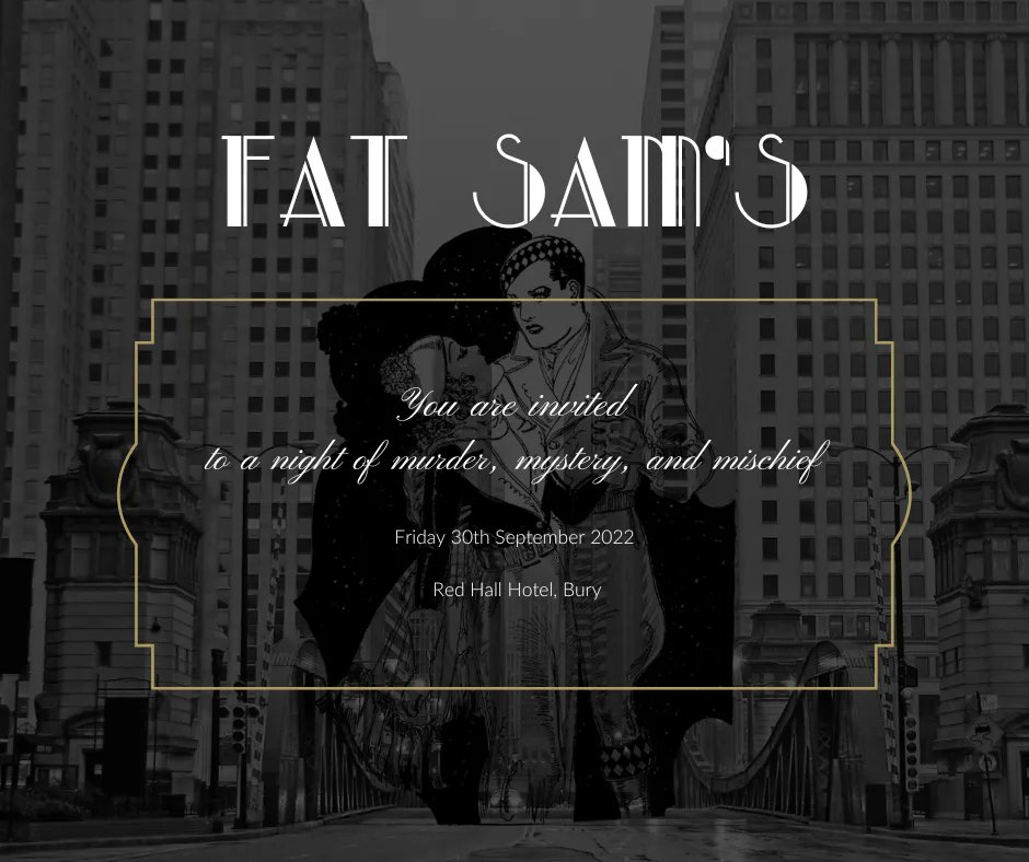 🔎 M U R D E R  M Y S T E R Y  D I N N E R 🔍

Red Hall Hotel will be transforming into Fat Sam’s Night Club on 30th September from 19:30 to host you for a night of murder, mystery and mischief! 

Ticket Price: £59.95

buff.ly/3etNMzL