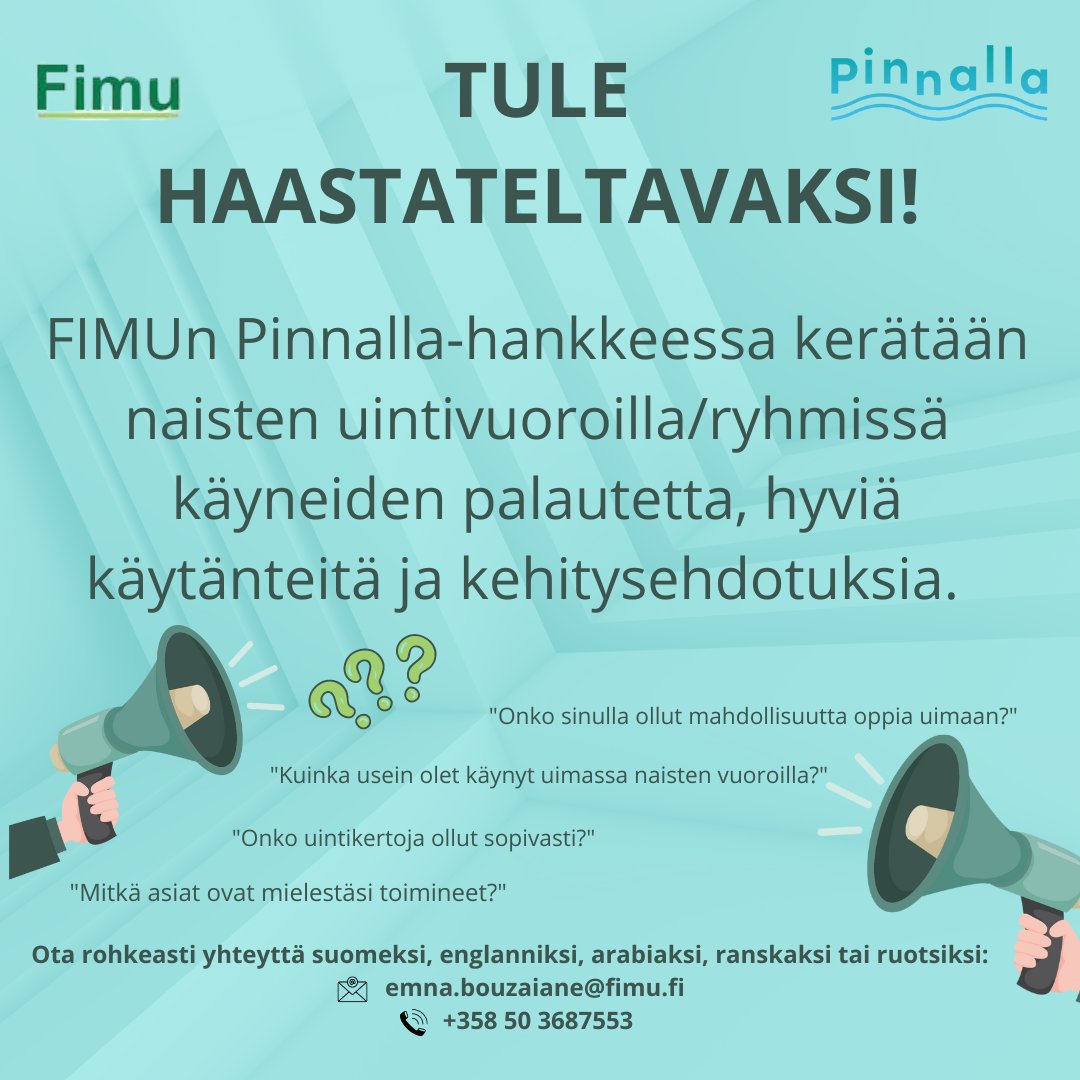Nyt pääset vaikuttamaan!

Tule haastateltavaksi ja auta kuntaasi/kaupunkiasi kehittämään naisille tarjottuja vesiliikuntamahdollisuuksia!

Mikä Pinnalla-hanke? Mikä Fimu ry? Käy tutustumassa Suomen Monikulttuuriseen Liikuntaliittoon ja hankkeeseen linkistä fimu.org