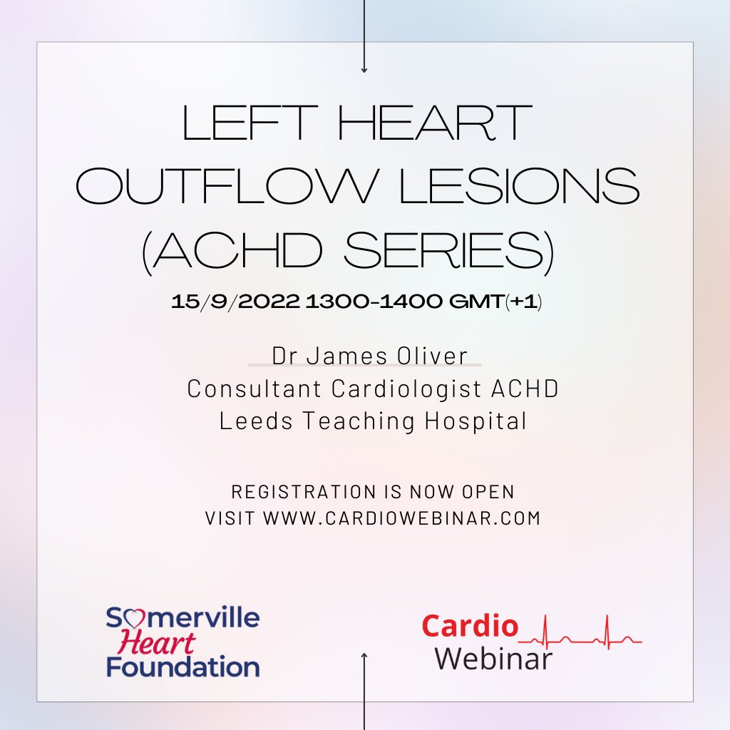 Next webinar in our ACHD series is on Left heart outflow lesions by Dr James Oliver 🗓15/9/22 1300-1400 Registrations are now open at Cardiowebinar.com @TheBJCA @LeedsHospitals @HeartSomerville @TinLwin9 @ChengKenOng