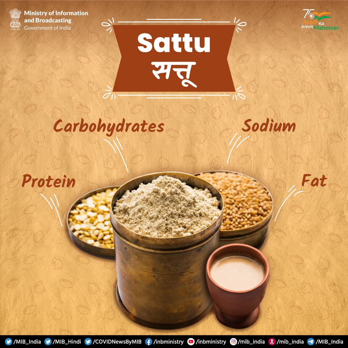 MIB_India's tweet photo. #NutritionWeekWithMIB
Eating #HealthyFood is not just a way to live a long life, it's also the best way to cherish each & every day.
One such food item is protein-rich flour #Sattu, which is a good source of sodium, fat & carbohydrates.
#SahiPoshanDeshRoshan https://t.co/kx57WHCGkK