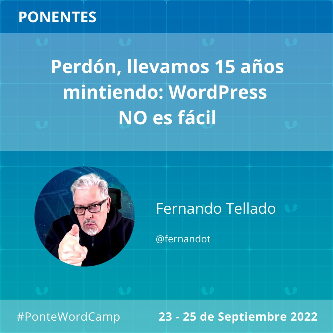 Ya se acerca el día, nos vemos el 24 de Septiembre en #PonteWordCamp, #WordCamps Presencial con <a href="/fernandot/">Fernando Tellado Ⓦ</a> Fernando Tellado, gran comunicador, gran amigo de la comunidad de #WordPress y un referente para todos nosotros. 

Qué nos contará en... pontevedra.wordcamp.org/2022/speaker/f…