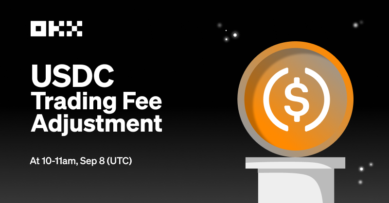 okx's tweet photo. UPDATE: Trading fees to be adjusted for #USDC pairs in Spot and Margin starting from 10:00 - 11:00 am on Sep 8 (UTC). 

Fees and fund requirements to be greatly reduced for users post-adjustment!

Details ⤵️