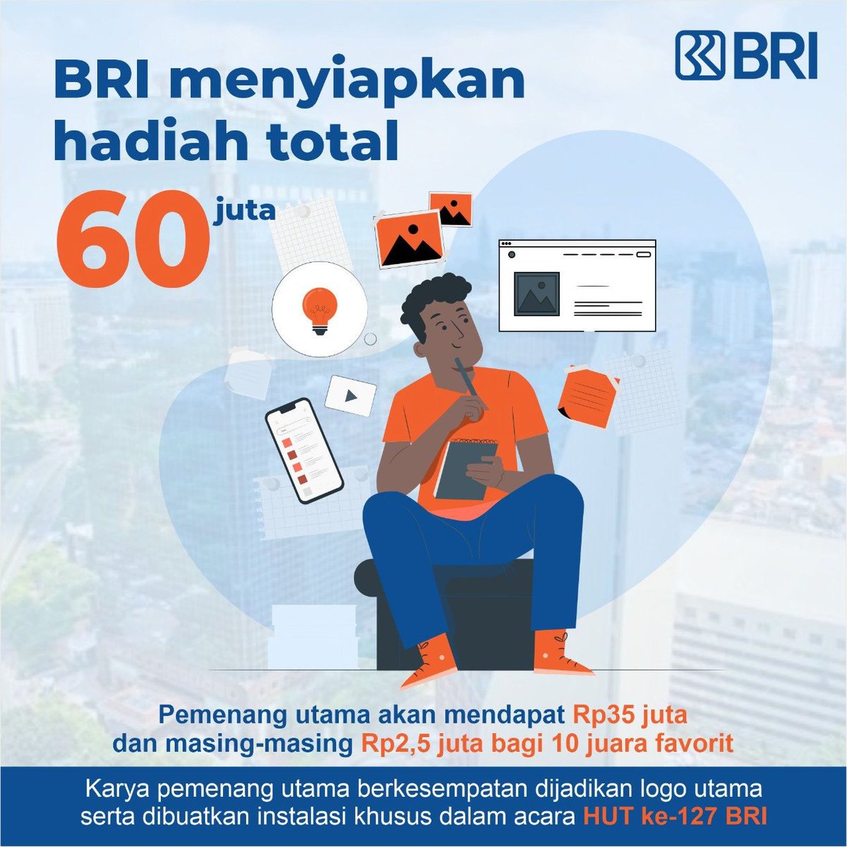 Sayembara HUT BRI #BikininLogo127BRI
Menyediakan total hadiah 60jt lhoo...