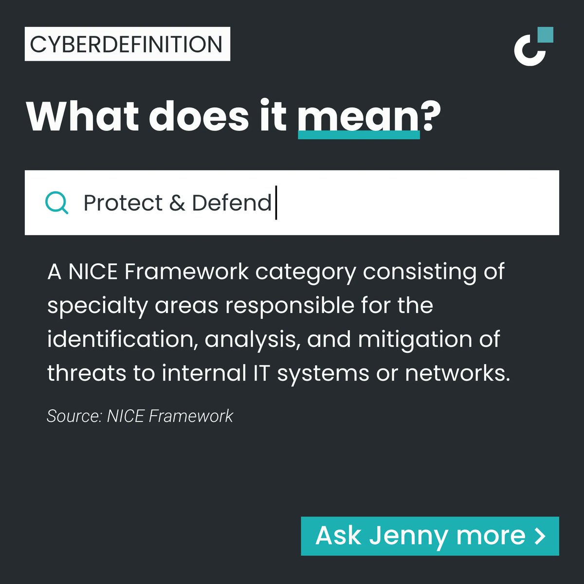 Decipher_Cyber's tweet photo. What do Protect &amp; Defend mean? 

A NICE Framework category consisting of speciality areas responsible for the identification, analysis, and mitigation of threats to internal IT systems or networks.
From: NICE Framework https://t.co/xd0ZYRa9N4
