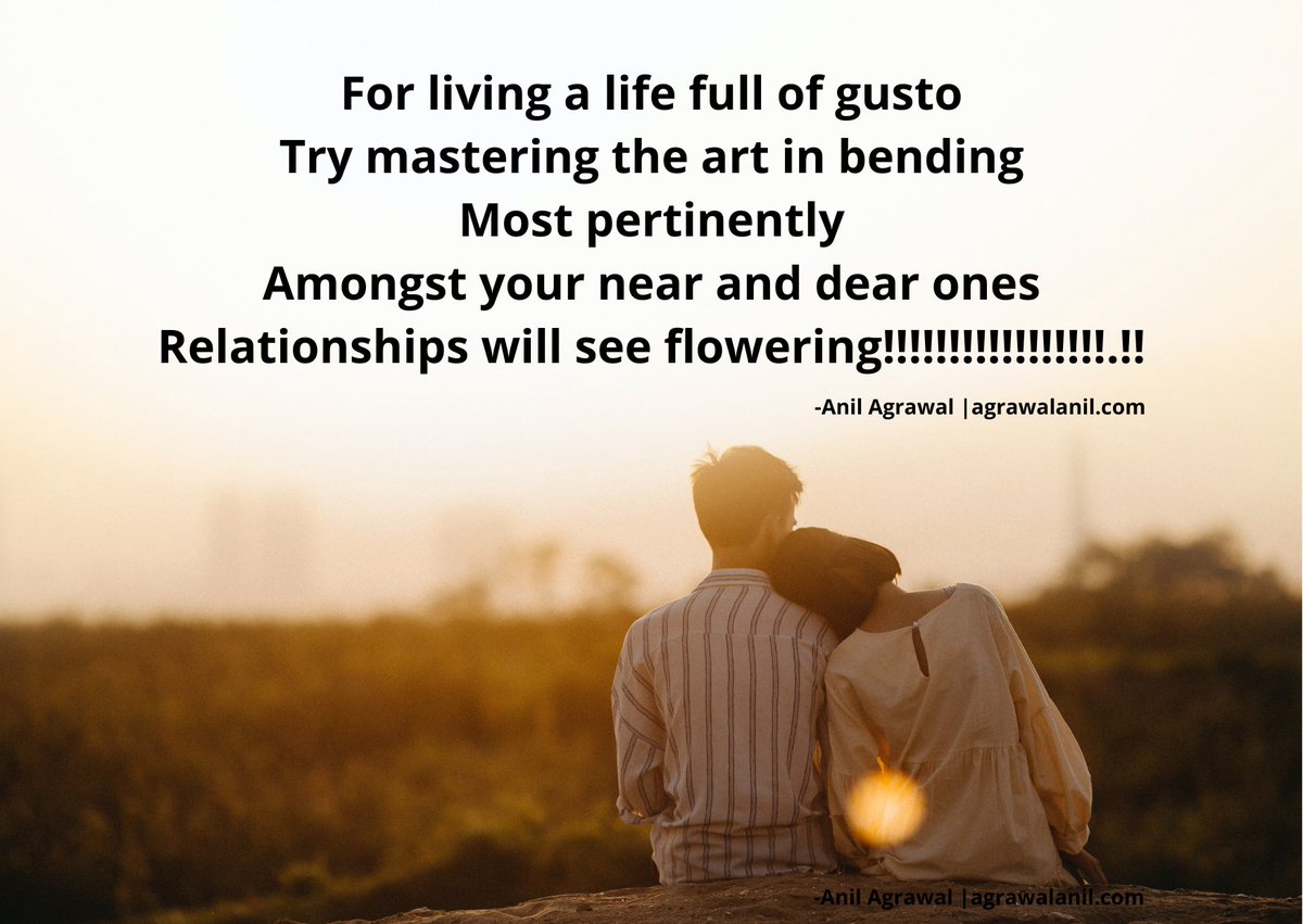 anil_agrawal0's tweet photo. For #living a #life #full of #gusto
Try #mastering the #art in #bending
#Most #pertinently
#Amongst your near and #dear ones
#Relationships will #see #flowering!!!!!!!!!!!!!!!!!.!! https://t.co/YV4b3h86Kt