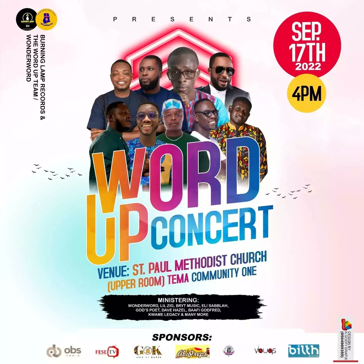 kingwonderword's tweet photo. This September as WonderWord and the Word Up Concert Team Hosts @lilzigintown @eli_sabblah @dave_devangelist @el_phany @larteyabe @kwame_legacy_ and a whole lot of others😊come and be a part of this blessed experience.
#WordUpConcert
#WonderWord https://t.co/x9QczfsT6u