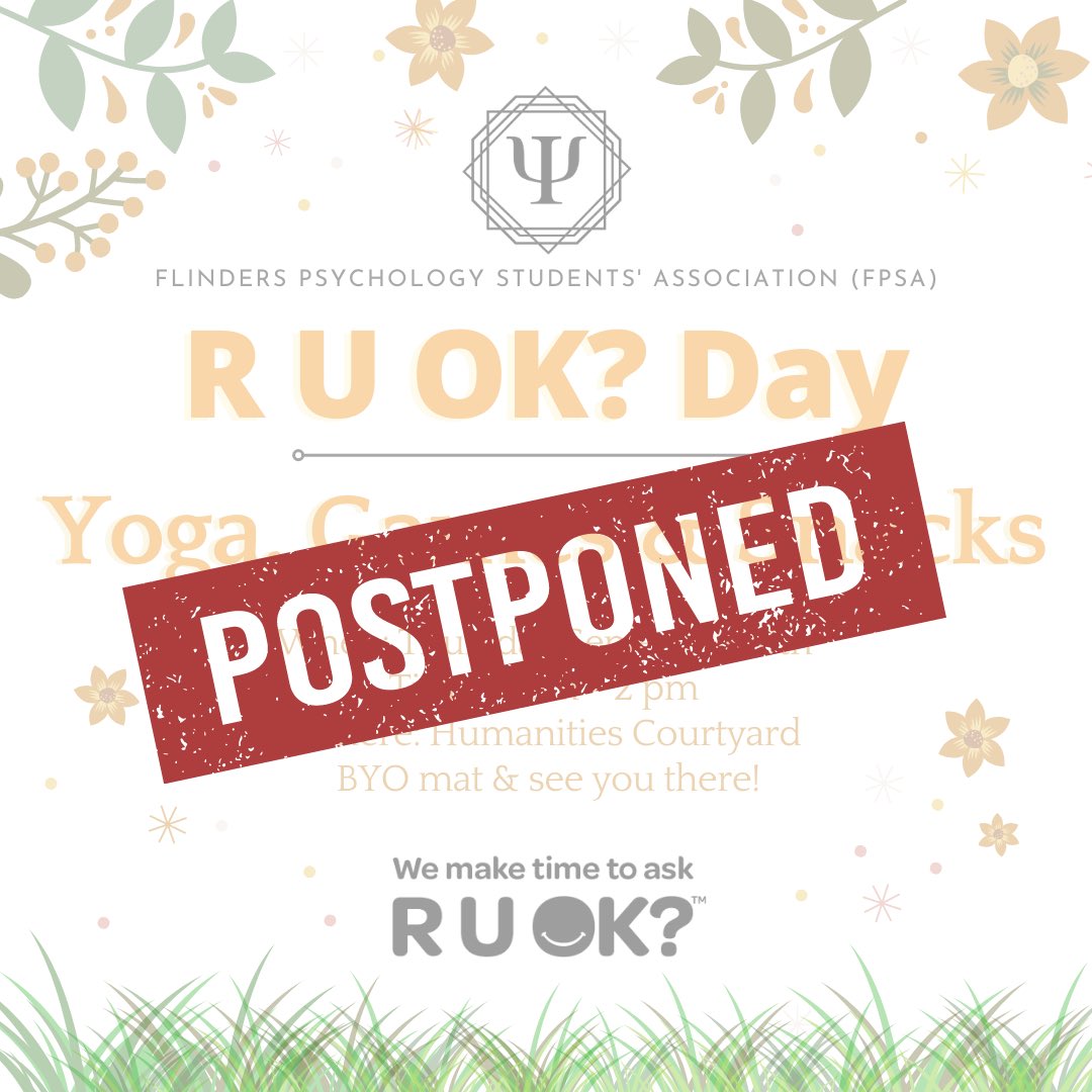 FlindersFPSA's tweet photo. Hey everyone,
Unfortunately due to poor weather we will be postponing tomorrow’s R U OK? Day event. A new date will be announced soon :) https://t.co/VIbZ627jnH