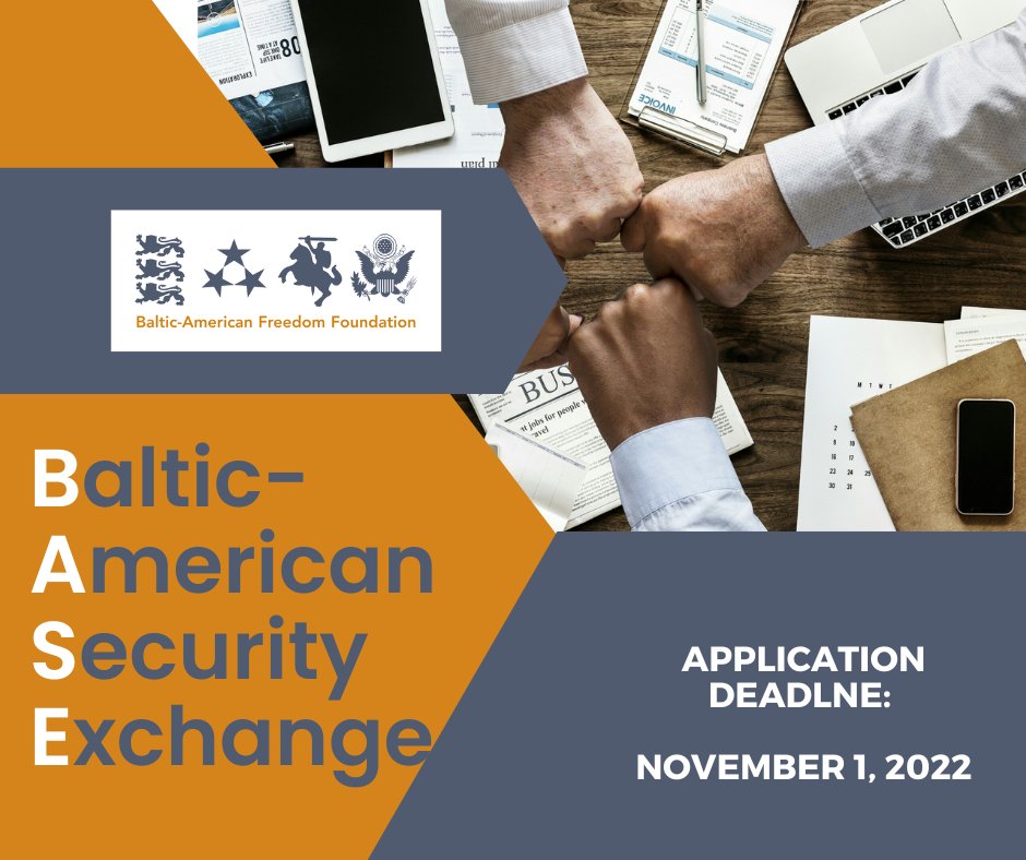𝐓𝐡𝐞 𝐁𝐚𝐥𝐭𝐢𝐜-𝐀𝐦𝐞𝐫𝐢𝐜𝐚𝐧 𝐒𝐞𝐜𝐮𝐫𝐢𝐭𝐲 𝐄𝐱𝐜𝐡𝐚𝐧𝐠𝐞 (𝐁𝐀𝐒𝐄) - 𝐧𝐞𝐰 𝐜𝐚𝐥𝐥 𝐟𝐨𝐫 𝒂𝒑𝒑𝒍𝒊𝒄𝒂𝒕𝒊𝒐𝒏𝒔  𝒊𝒔 𝒏𝒐𝒘 𝒐𝒑𝒆𝒏𝒆𝒅!
More information and applications forms, here: bit.ly/3D3HEYZ
Applications are accepted till November 1, 2022