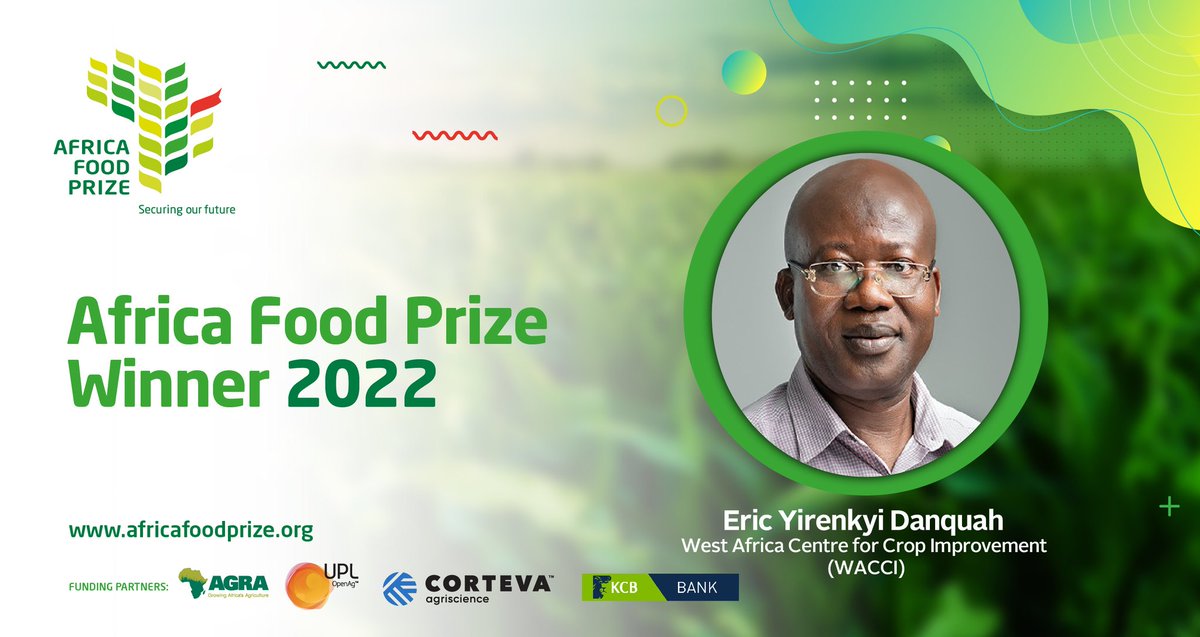 wacci_gh's tweet photo. We are proud to announce that our Founding Director and renowned plant geneticist Professor Eric Yirenkyi Danquah has won the 2022 Africa Food Prize.

@EY_Danquah has been recognized for his outstanding work in training plant researchers in Africa https://t.co/aksLVV6gVl