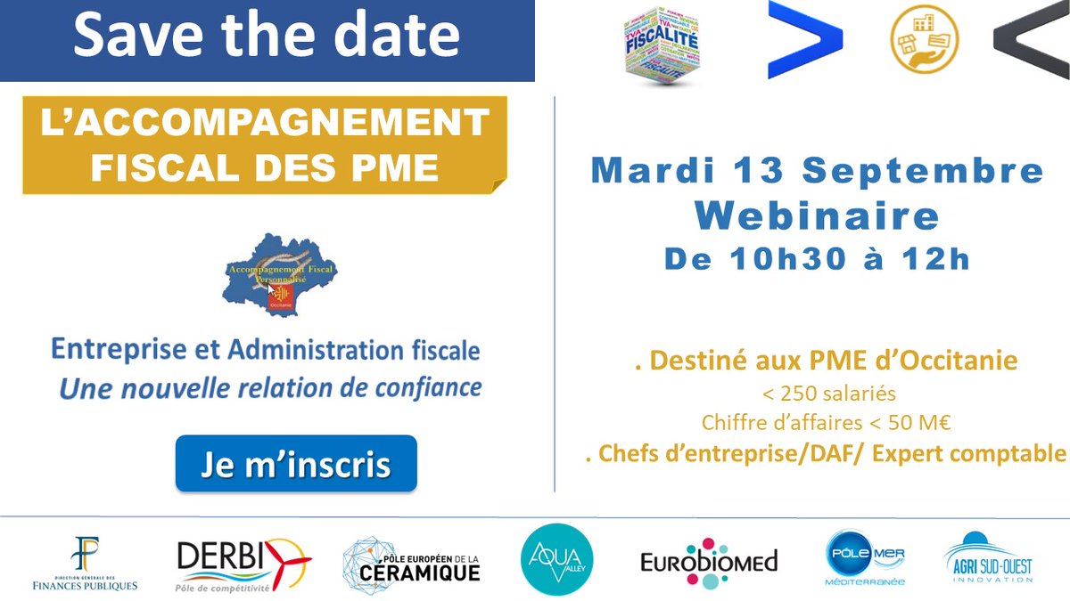 Aqua Valley (@poleaquavalley) on Twitter photo WEBINAIRE : L’accompagnement fiscal des PME
🗓 Mardi 13 Septembre, 10h30 à 12h
Inscriptions : lnkd.in/eK-A_Bv8
<a href="/pole_DERBI/">Pôle DERBI</a> et la <a href="/dgfip_officiel/">Direction générale des Finances publiques</a> en partenariat avec les pôles <a href="/AgriSOI/">Agri Sud-Ouest Innovation</a>, <a href="/PoleAquaValley/">Aqua Valley</a>, Céramique, <a href="/PoleEurobiomed/">Eurobiomed</a> et @PôleMerMed WEBINAIRE : L’accompagnement fiscal des PME
🗓 Mardi 13 Septembre, 10h30 à 12h
Inscriptions : lnkd.in/eK-A_Bv8
<a href="/pole_DERBI/">Pôle DERBI</a> et la <a href="/dgfip_officiel/">Direction générale des Finances publiques</a> en partenariat avec les pôles <a href="/AgriSOI/">Agri Sud-Ouest Innovation</a>, <a href="/PoleAquaValley/">Aqua Valley</a>, Céramique, <a href="/PoleEurobiomed/">Eurobiomed</a> et @PôleMerMed