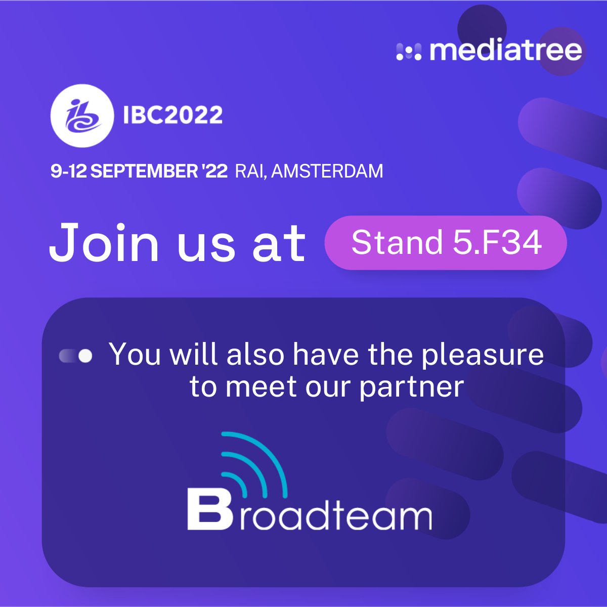 [#IBC2022] We’re thrilled to announced you that you’ll also find <a href="/broadteam/">Broadteam</a> at our stand 5F.34!

Broadteam provides advanced #software for the #broadcast industry, combining the experience of exceptional design and cutting-edge #technology with fast and efficient solutions📺
#IBC