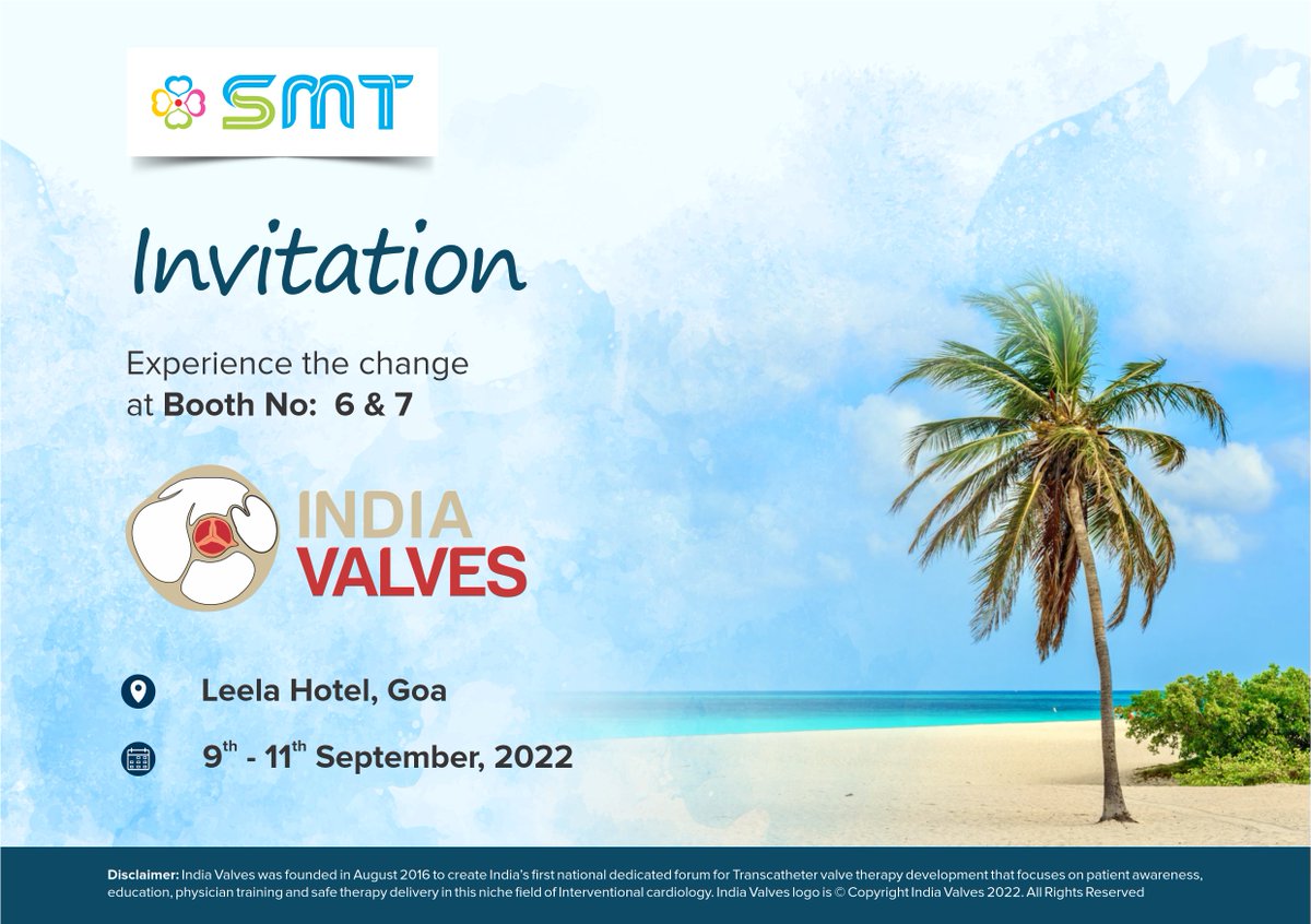 SMTStents's tweet photo. Experience the change at our Booth @IndiaValves2022
Booth Number: 6&amp;7
Venue: Leela Hotel, Goa
Date: 9th to 11th September, 2022

#indiavalves #tavi #tavr #smt #interventionalcardiology #cardiology https://t.co/tw3cxIpSKi