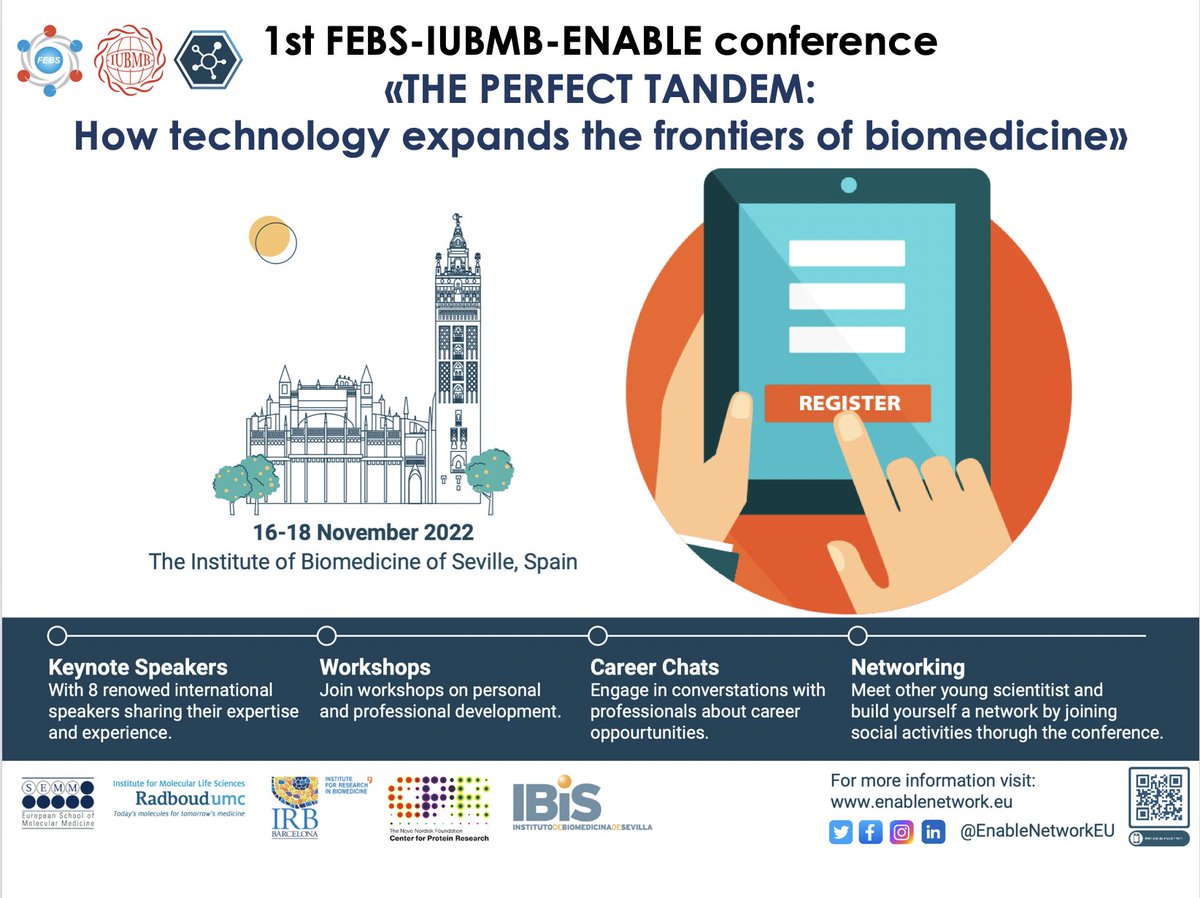🟠 SCIENCE | 📚 @FEBSnews-@iubmb-@EnableNetworkEU 1st International Molecular Biosciences PhD&Postdoc Conference-The perfect tandem: How technology expands the frontiers of biomedicine. 🗓️ Nov 16-18th in @ibis_sevilla: late registration until Sep 30th! 🖋️ enablenetwork.eu