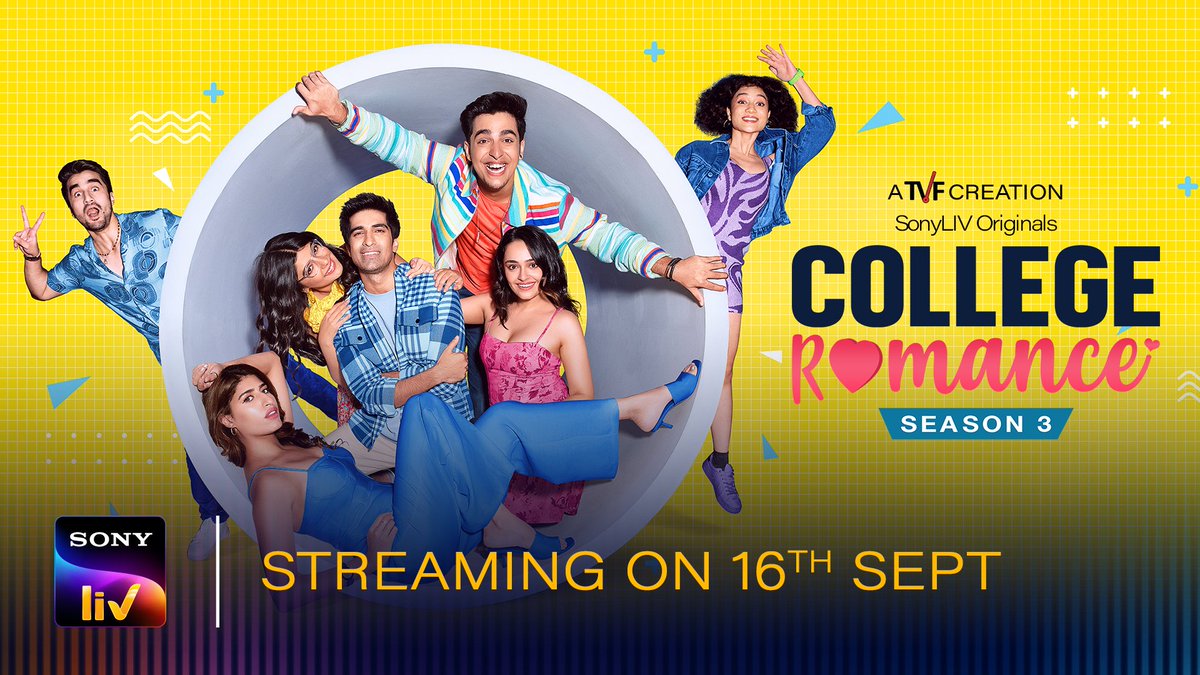 TVF's #CollegeRomance S3 premieres Sept 16th on @SonyLIV.

@WhoGaganArora @apoo_arora @keshavsadhna @TheFilmyKudi #NupurNagpal #JahnviRawat @EklaveyKashyap @parijatjoshi @ArunabhKumar @chaturvachan @vijaykoshy @uncle_sherry @apoorvkarki88 @TheViralFever