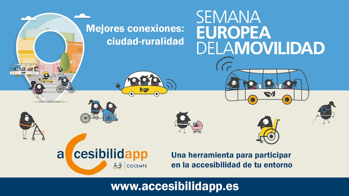 La #SemanaEuropeaDeLaMovilidad pone el foco en las conexiones. @NombreEntidad y <a href="/COCEMFEnacional/">COCEMFE</a> animamos a la ciudadanía a recoger incidencias con #AccesibilidApp sobre la falta de #accesibilidad entre ciudades y localidades del medio rural. 
👉accesibilidapp.es