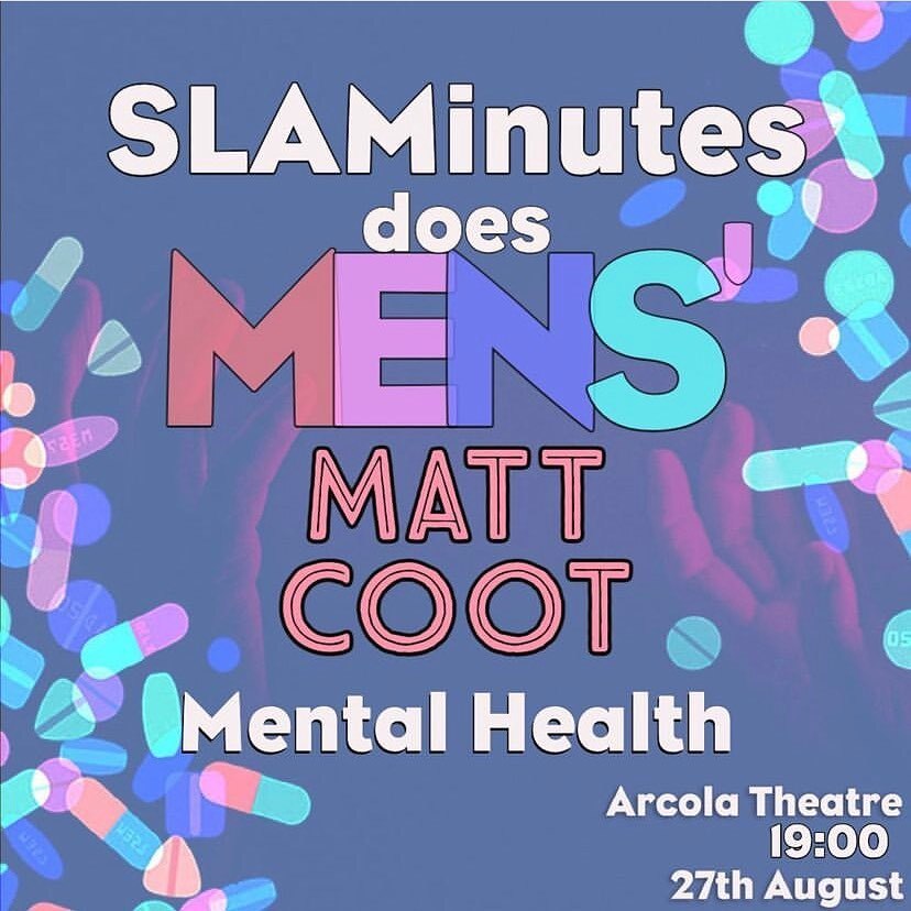 #1 in #SLAMinutes does #mens #mentalhealth is the gloriously talented <a href="/MattCoot/">Matt J. Coot - Writer</a> 
.
THIS SATURDAY, <a href="/arcolatheatre/">Arcola Theatre</a> 
.
TIX in bio &amp; ift.tt/mHkKDSx
.
#theatre #spokenword #poetry #writing #newwriting #performance #MentalHealthAwareness #mensmentalhealth