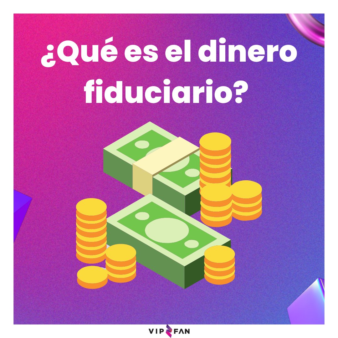 Vip2Fan's tweet photo. FORMACIÓN VIP2FAN 📚📈
¿Qué es el dinero fiduciario?
El dinero fiduciario es aquel dinero que está respaldado en la confianza de una sociedad, es decir, se basa en la creencia general de que ese dinero tiene valor. https://t.co/TvpEGxwfej
