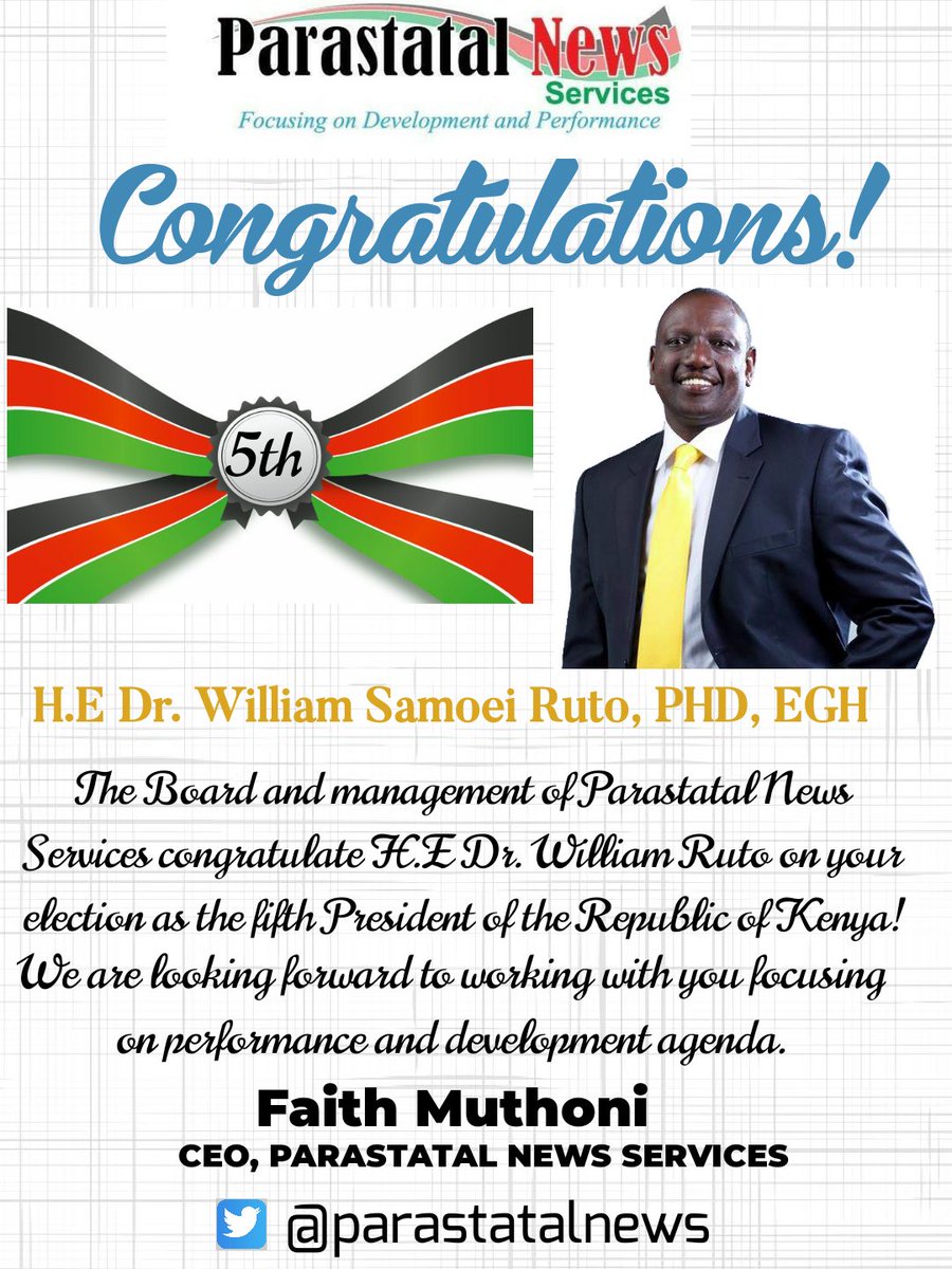 ParastatalNews's tweet photo. Congratulations H.E @WilliamsRuto on being elected as the 5th President of the Republic of Kenya. Looking forward working with you and your government focusing on performance and development agenda. @HusseinMohamedg @OleItumbi https://t.co/mYVRSIngWs