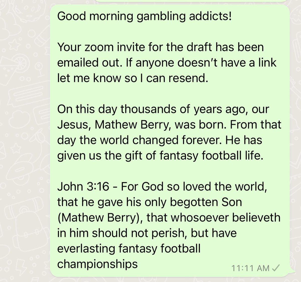 BlakeDangerDay's tweet photo. @MatthewBerryTMR  I thought you would enjoy my text to our fantasy football league this morning. Just ignore I spelled your name wrong 😂 https://t.co/40zoduFvFh