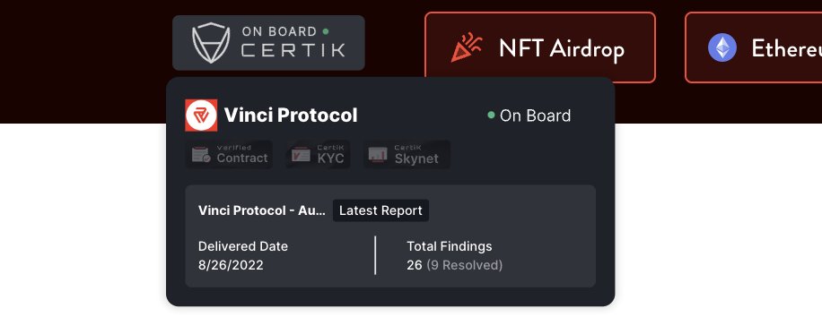 Check out the CertiK Emblem on <a href="/VinciProtocol/">Vinci Protocol 🔻 $VCI</a>'s website! 

The Emblem helps projects prove their CertiK affiliation in real time. Projects who participate in security best practices can prove they have best-in-class systems in place to protect their users

app.vinci.io