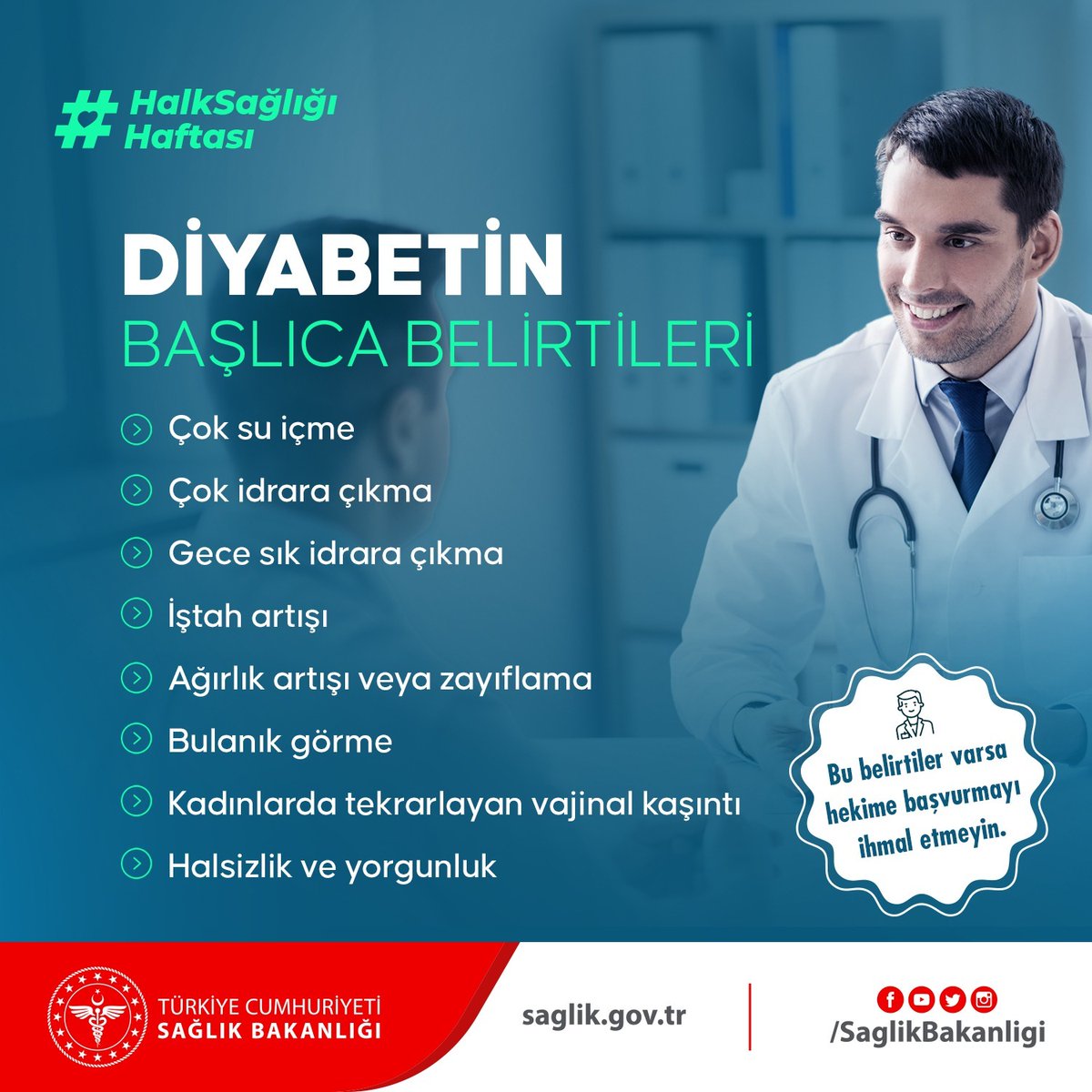 DİYABET NEDİR?
Bilgi edinmek için bit.ly/3qovvql linkinde yer alan broşürü inceleyebilirsiniz.
#HalkSağlığıHaftası
#KronikHastalıkTakibi