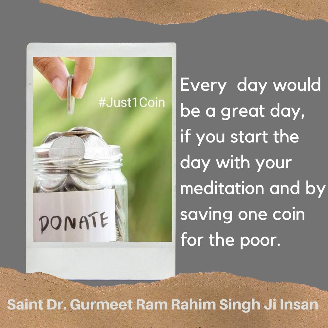 Reetkaur1999's tweet image. As we all know that meditation is mandatory for better life likewise  saving coins for needy people also necessary . through inspiration of #SaintDrGurmeetRamRahimSinghJi   followers of #DeraSachaSauda saving #1CoinForHumanity .