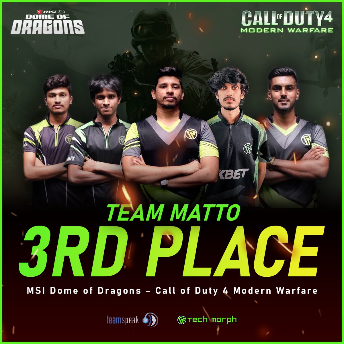 tech_morph's tweet photo. MSI DOME OF DRAGONS - COD4 

Our heartiest wishes to Team Matto, the 3rd place winners at the MSI Dome of Dragons 2022.  🔥

#TM #ItsNotJustAboutGaming #TheBrotherhood #GreenArmy #WalkTheTalk #Teamspeak  💪🏼 https://t.co/UOFW9n9kA9
