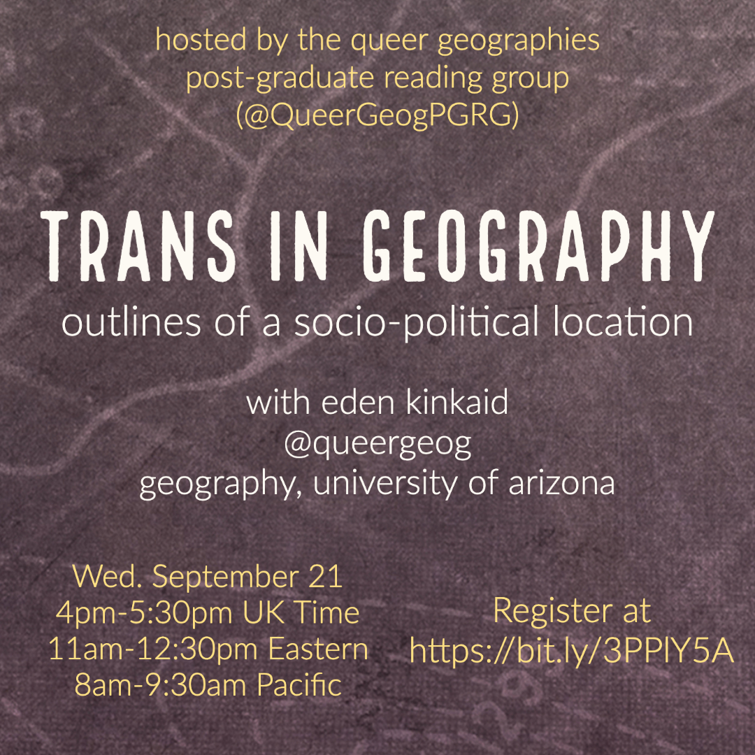 In two weeks, I'm doing a lil' keynote with <a href="/QueerGeogPGRG/">Queer Geographies Postgraduate Reading Group</a> on trans inclusion/exclusion in geography. Learn about the obstacles to queer&amp;trans belonging in geog. Can we please do better, geography?📢 Callin' all aspiring allies: 🔄RT🔄 &amp; register now: bit.ly/3PPlY5A 📢