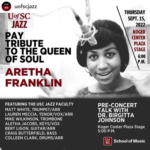 Next Thursday, 9/15, I will be doing a pre-concert talk for a tribute to the Queen of Soul, Aretha Franklin by the @UofSCJazz Faculty <a href="/KogerCenter/">Koger Center for the Arts</a>'s brand new plaza stage. Pre-talk at 5 pm, music at 6 pm &amp; food by Cynthia Soul Food Truck. EVENT is free. Bring blanket or chair😎