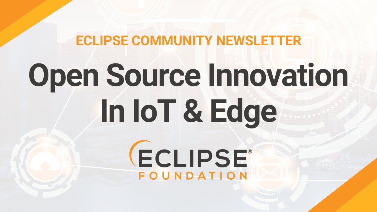 EdgeNativeWG's tweet photo. Learn about #EclipseioFog, #EclipsehawkBit and more in the latest edition of the Eclipse Community Newsletter! Read it here: https://t.co/P1x0diqrS3 #EdgeComputing #CommunityIsKey #IoT https://t.co/71aPdzteuo