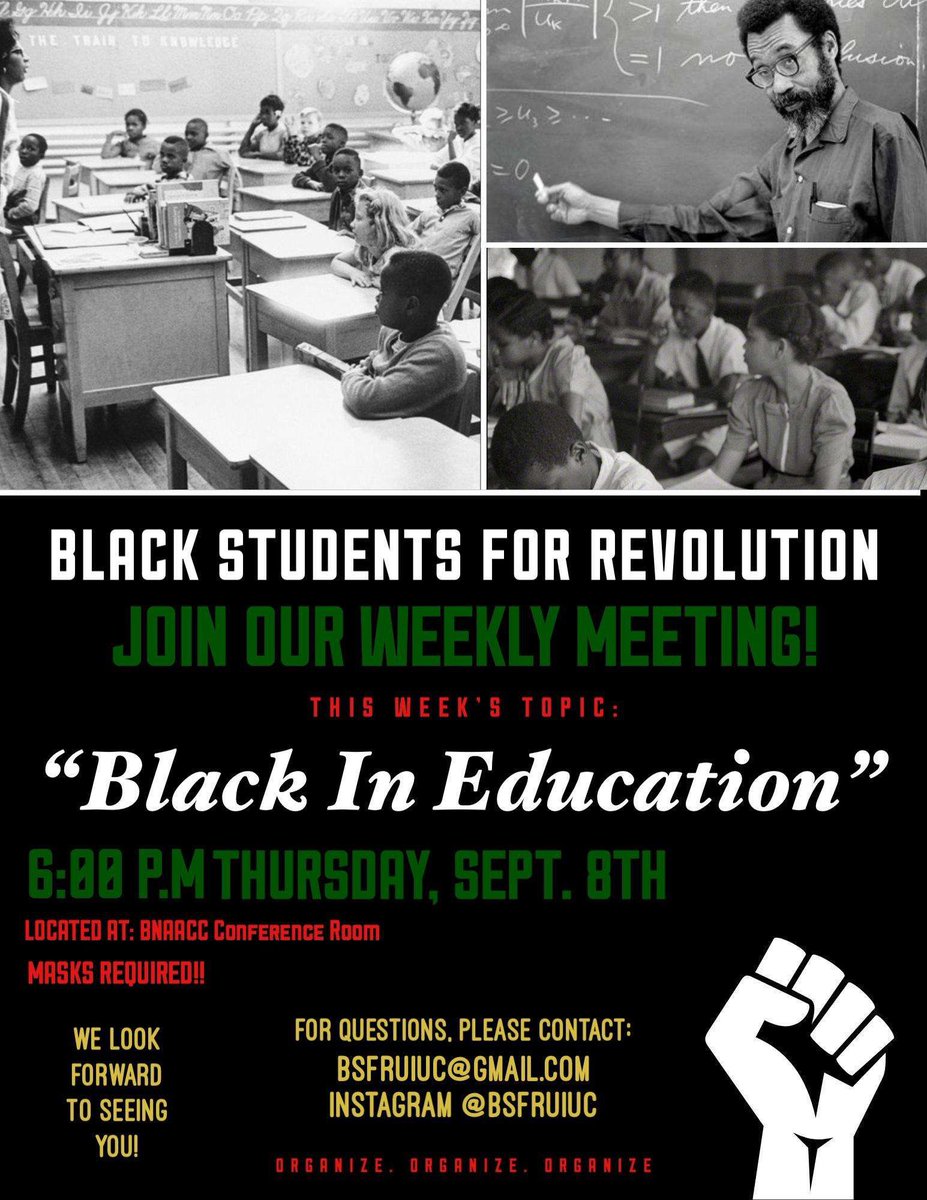 BSFRUIUC's tweet photo. #UIUC Slide to BBSFR this Thursday as we discuss being Black within the US education system and the struggle to combat it. https://t.co/Apo5WbVC6N