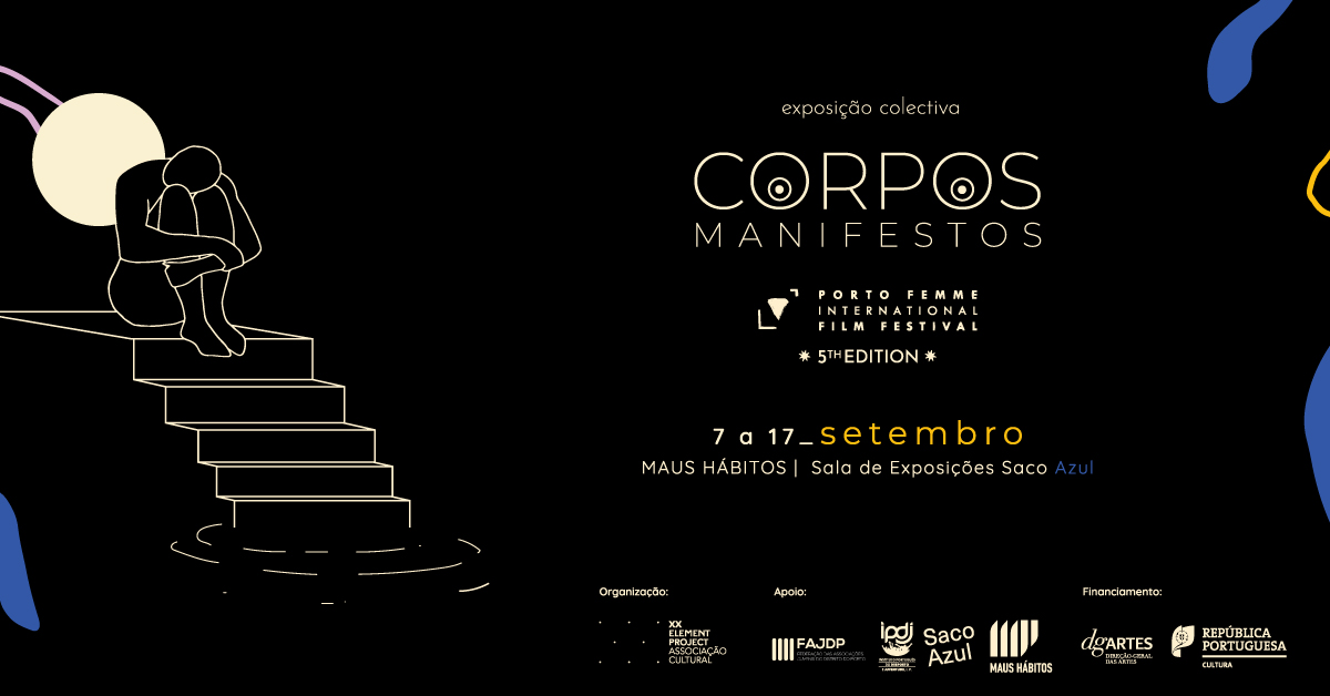 Today (07/09)  the first moments of Porto Femme take place. Thus, at Maus Hábitos, at 18:00, the exhibition Corpos-Manifestos will be inaugurated. Check for more information here: mailchi.mp/bd66d6e5a022/p…